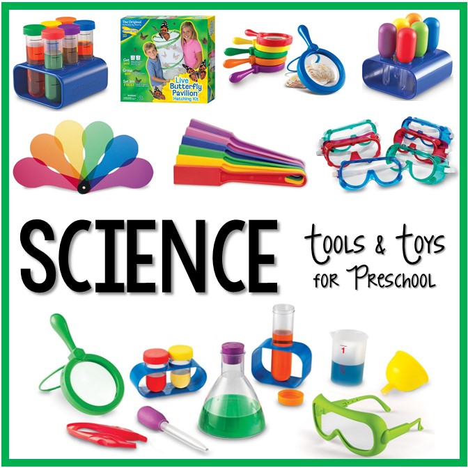 Best Science Tools and Toys for Preschool